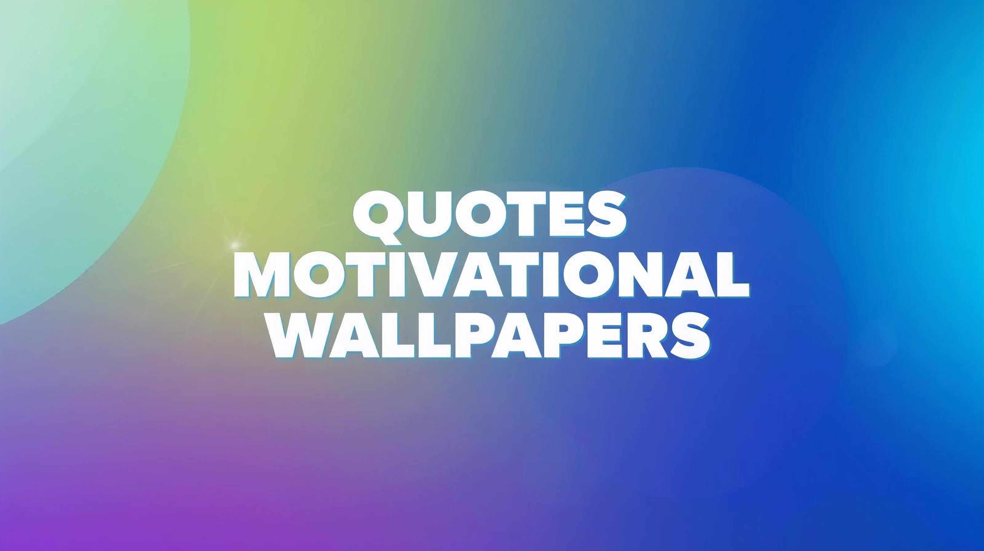 Quotes Motivational Wallpapers banner